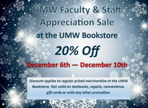 Faculty Staff Appreciation Sale: 20% off regularly priced merchandise for faculty and staff