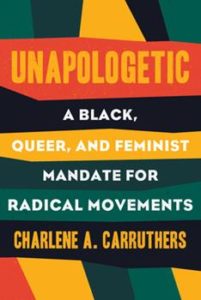 'Unapologetic: A Black, Queer, and Feminist Mandate for Radical Movements' will be the subject of UMW's Safe Zone Book Club Discussion this month.