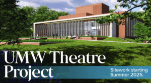Construction-related activities begin this month on the University of Mary Washington’s new theatre